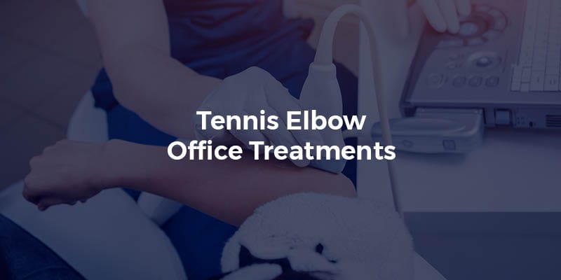 In-Office Tennis Elbow Treatments