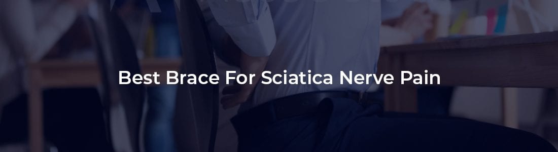 Best Back Braces4 Best Back Braces For Nerve Pain