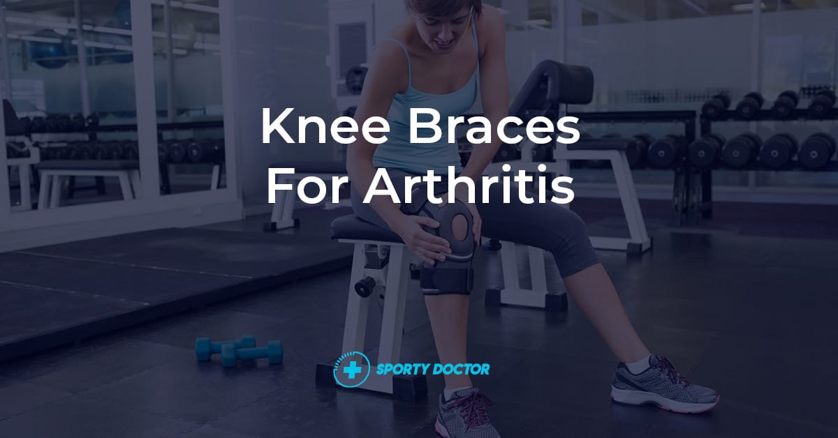 Knee Braces For Arthritis