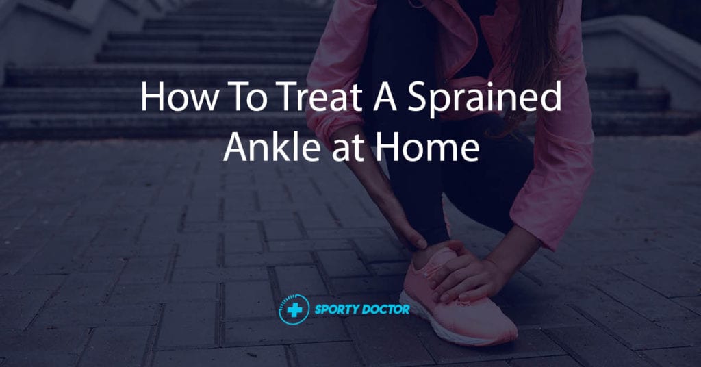 How To Treat A Sprained Ankly At Home