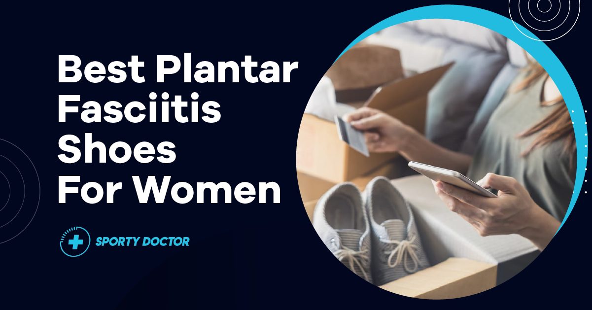 Layout Best Plantar Fasciitis Shoes for Women
