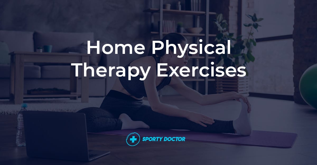Physical Therapy Exercises At Home