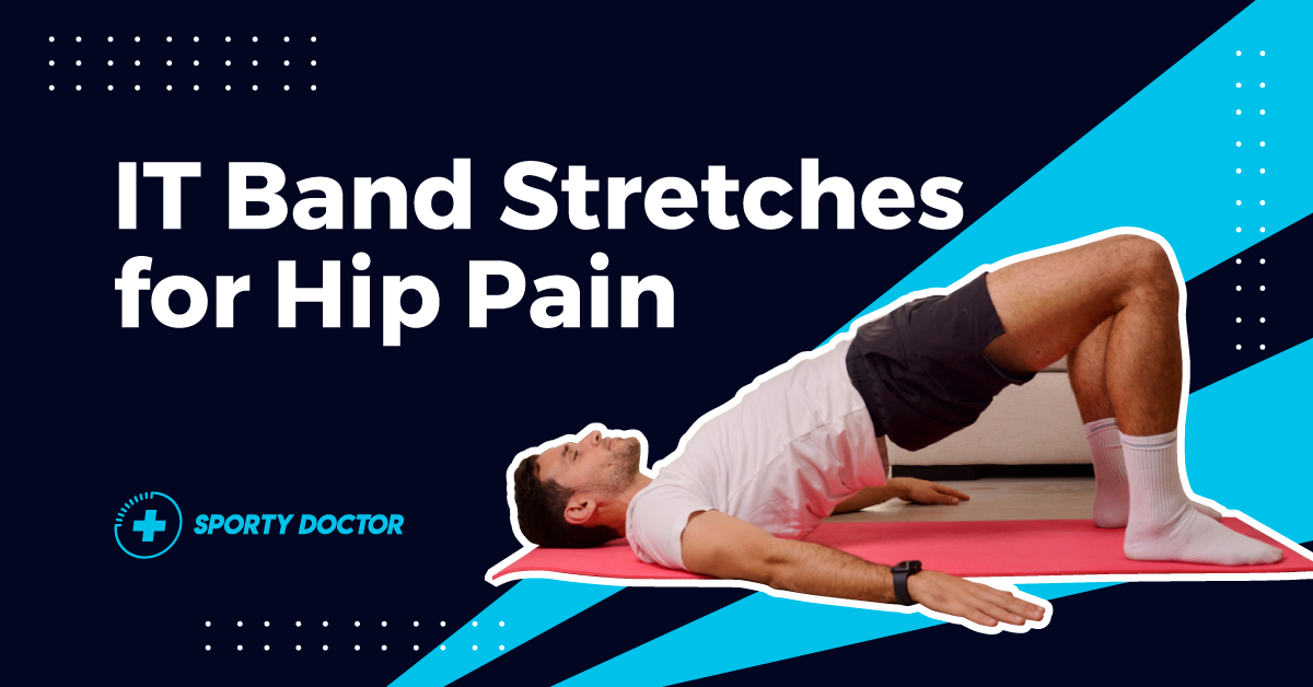 IT band stretches for hip pain social graphic