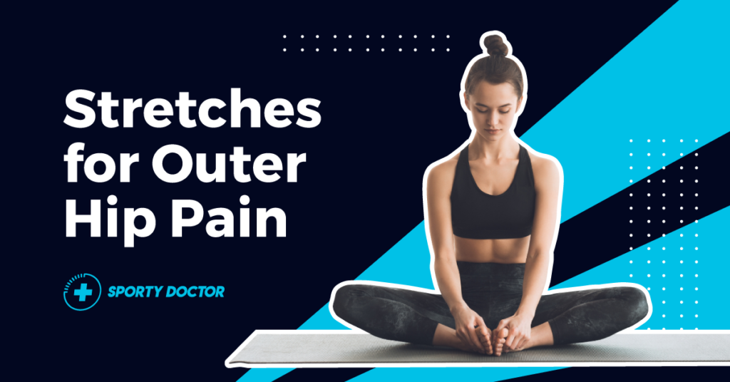 stretches for outer hip pain social